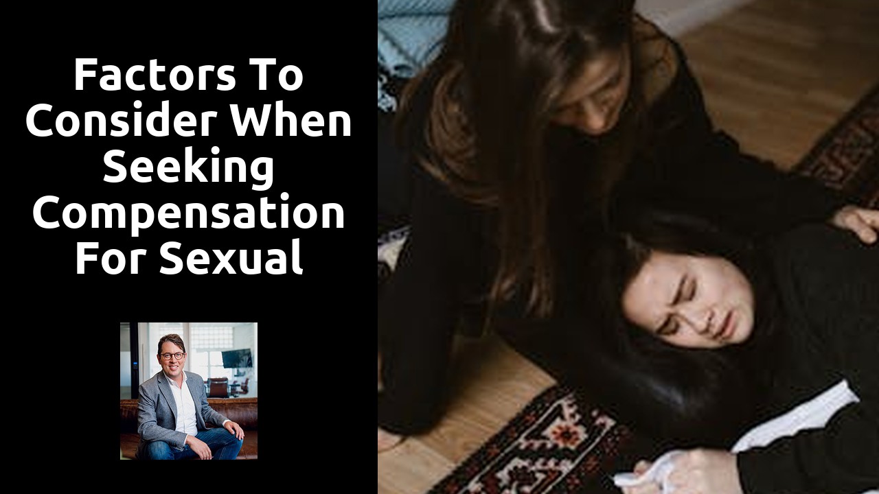 Factors to consider when seeking compensation for sexual abuse in Modesto, CA