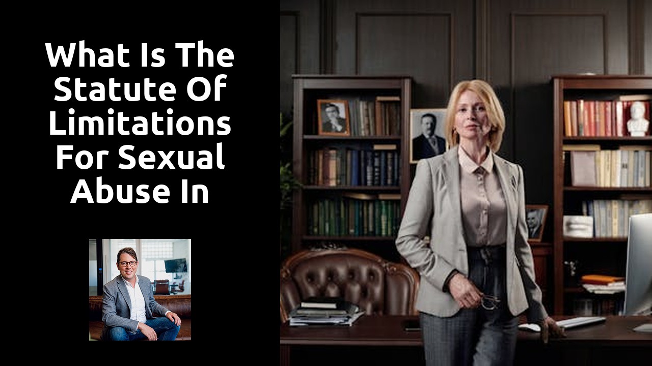 What is the statute of limitations for sexual abuse in California?